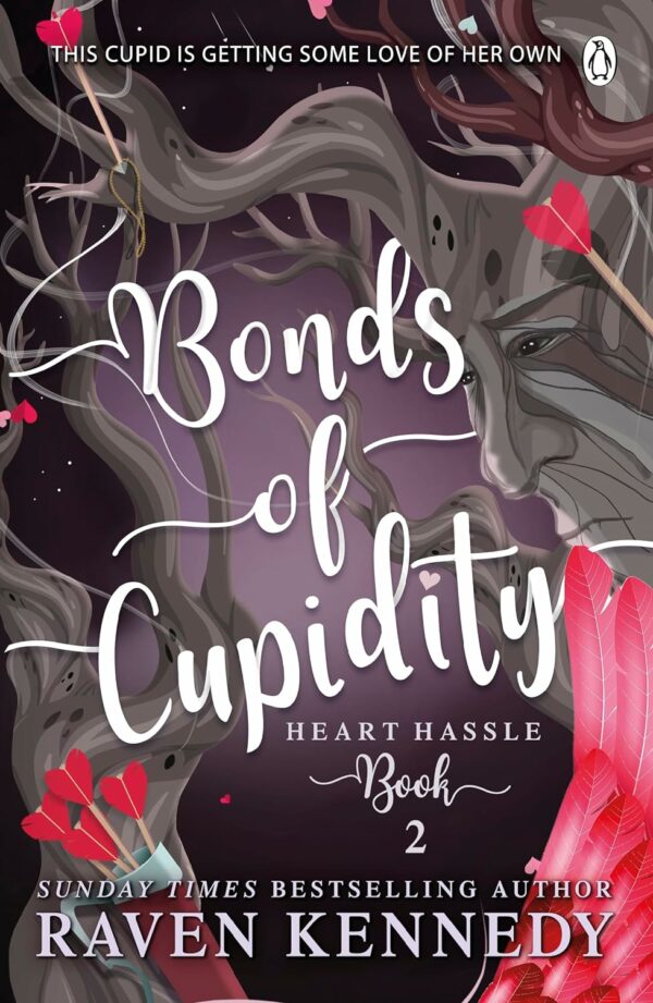 Bonds of Cupidity: A Fantasy Reverse Harem Story (Heart Hassle) Book 2 Paperback